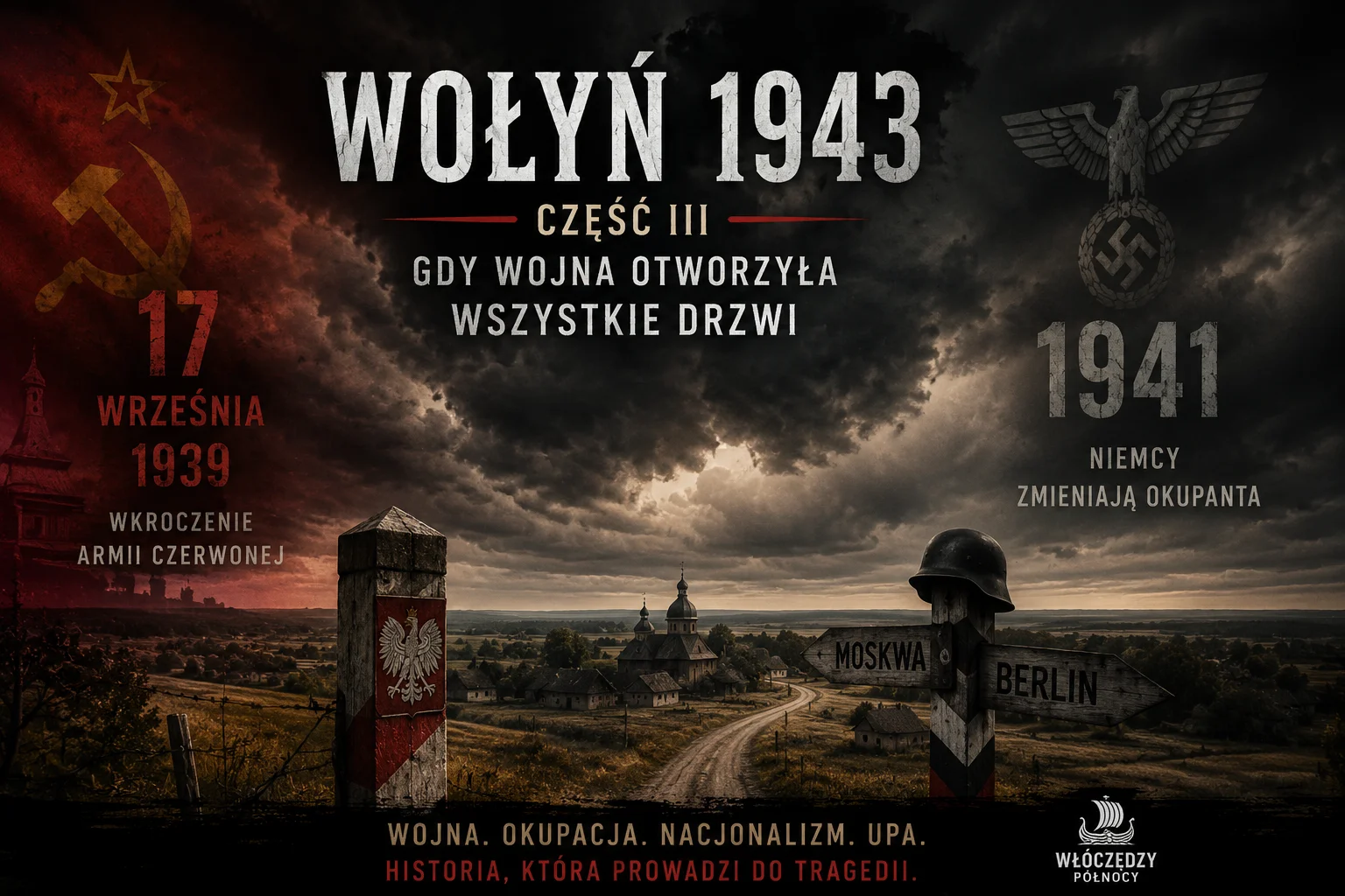 Wołyń 1943 – Część III